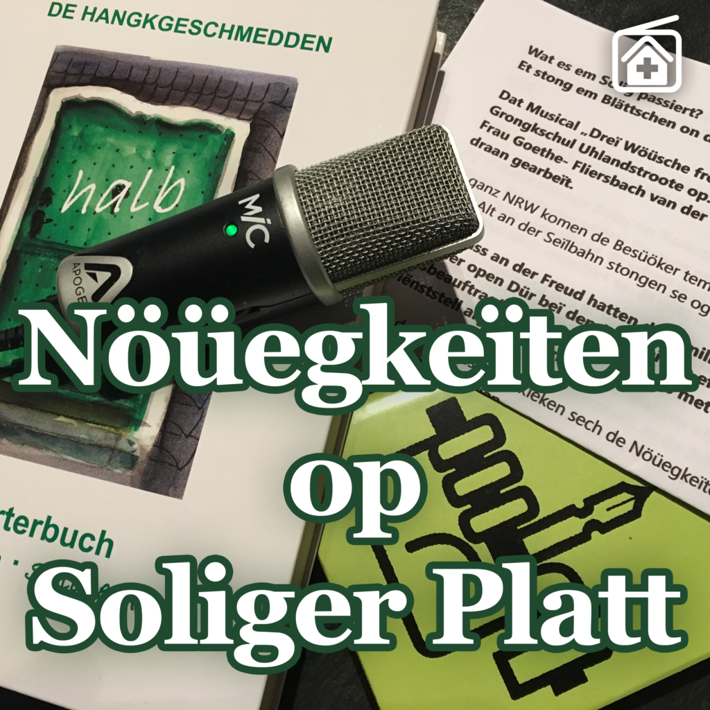 Solinger Platt Nachrichten Dös Weeke em Solig (24/26) Studiowelle 2